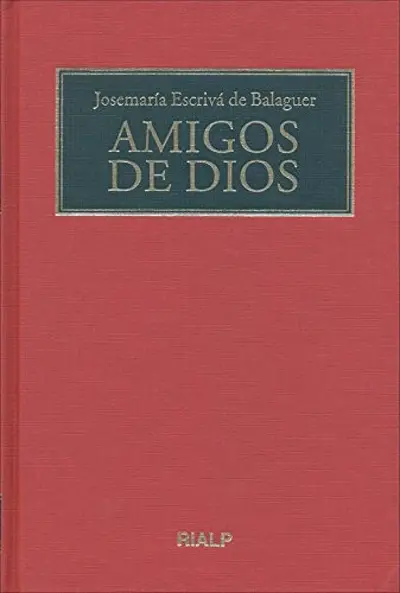 Portada de «Amigos de Dios», de San Josemaría Escrivá de Balaguer
