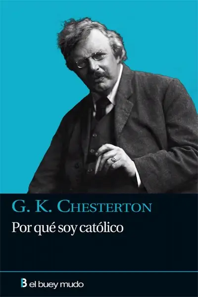 Portada de «Por qué soy católico», de G. K. Chesterton