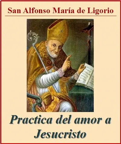 Portada de «Práctica del amor a Jesucristo», de San Alfonso María de Ligorio